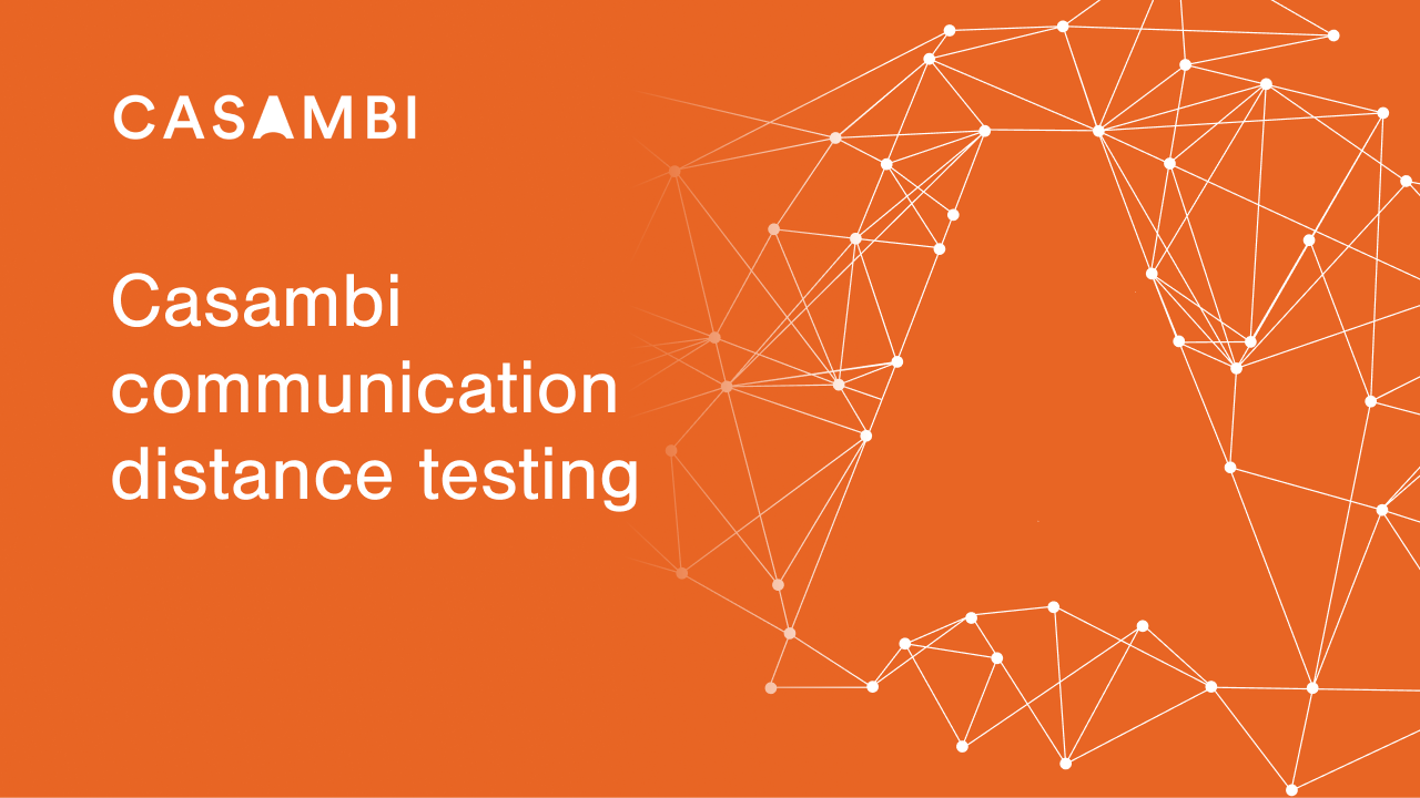 Casambi communication distance testing - Casambi